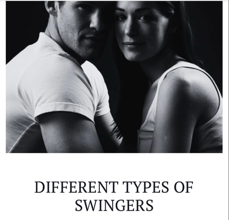 Olika typer av Swingers. Vad det finns för olika typer av swingers.