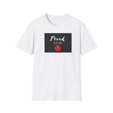 Ladda upp bild till gallerivisning, Softstyle T-Shirt- Proud to be
